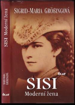 Sigrid-Maria Größing: Sisi