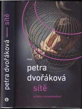 Petra Dvořáková: Sítě