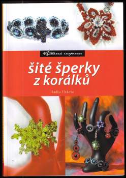 Radka Fleková: Šité šperky z korálků
