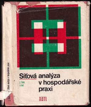 Síťová analýza v hospodářské praxi
