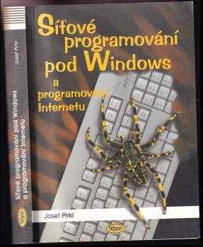 Josef Pirkl: Síťové programování pod Windows a programování Internetu