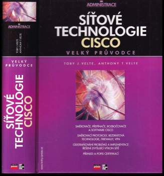 Toby J Velte: Síťové technologie Cisco