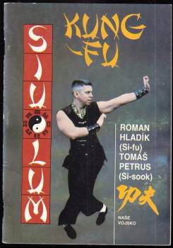 Siu - Lum. Kung - Fu : Sebeobrana jižního Shaolinu