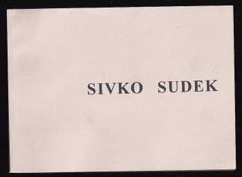 Sivko, Sudek