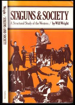 Will Wright: Sixguns and Society