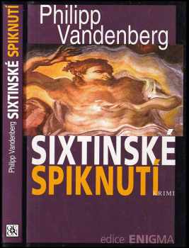 Sixtinské spiknutí : krimi - Philipp Vandenberg (1997, Odeon) - ID: 534992