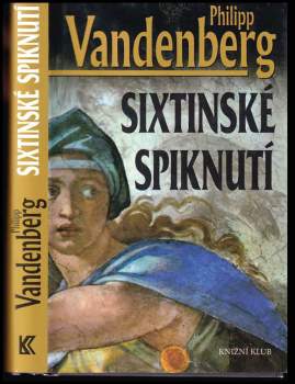 Philipp Vandenberg: Sixtinské spiknutí