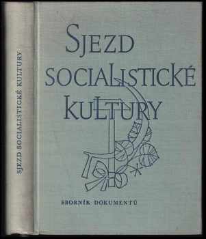 Jiří Záruba: Sjezd socialistické kultury