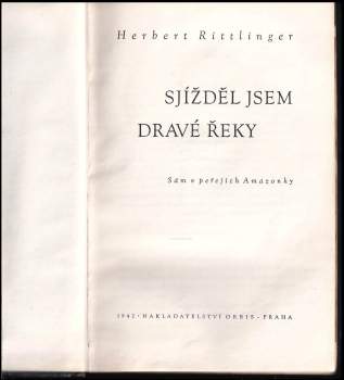 Herbert Rittlinger: Sjížděl jsem dravé řeky