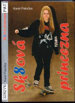 Karel Patočka: Sk8ová princezna