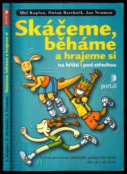 Skáčeme, běháme a hrajeme si na hřišti i pod střechou