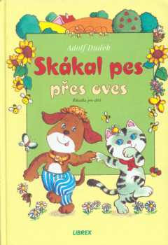 Skákal pes přes oves
