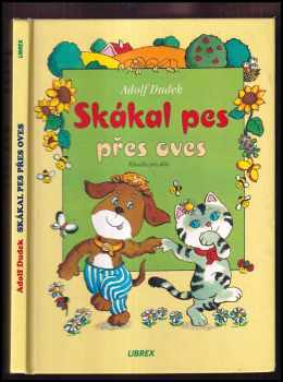 Skákal pes přes oves - Adolf Dudek (1999, Librex) - ID: 550660