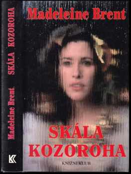 Skála Kozoroha - Madeleine Brent (1998, Knižní klub) - ID: 653991