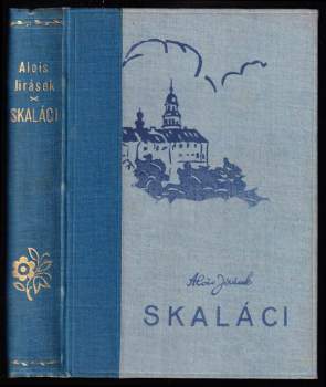 Alois Jirásek: Skaláci