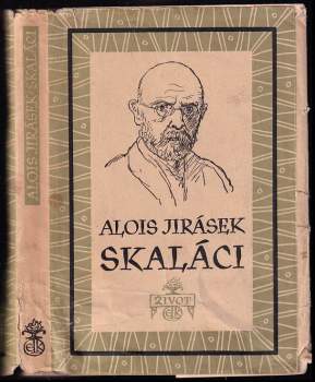 Alois Jirásek: Skaláci