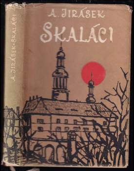 Alois Jirásek: Skaláci