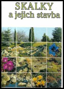 Skalky a jejich stavba