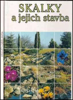 Skalky a jejich stavba