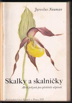 Jaroslav Nauman: Skalky a skalničky