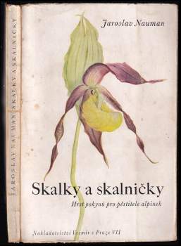 Jaroslav Nauman: Skalky a skalničky