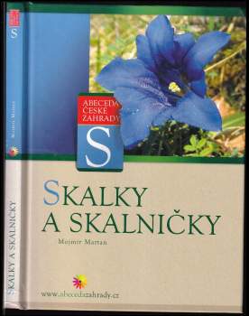 Mojmír Martan: Skalky a skalničky