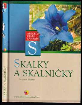 Mojmír Martan: Skalky a skalničky
