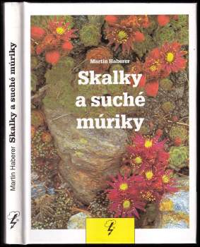 Martin Haberer: Skalky a suché múriky