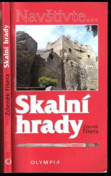 Zdeněk Fišera: Skalní hrady