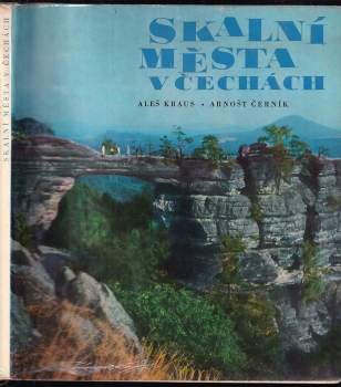 Arnošt Černík: Skalní města v Čechách