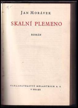Jan Morávek: Skalní plemeno