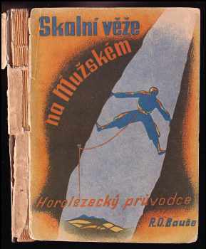 R. O Bauše: Skalní věže na Mužském