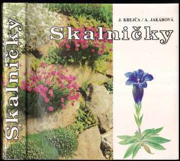 Skalničky : farebný atlas najkrajších rastlín pre skalky - Jindřich Krejča, Anna Jakábová (1982, Príroda) - ID: 32707