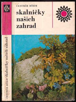Skalničky našich zahrad