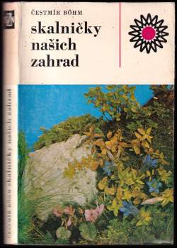 Skalničky našich zahrad