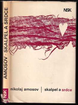 Skalpel a srdce - Nikolaj Michajlovič Amosov (1966, Svět sovětů) - ID: 798552