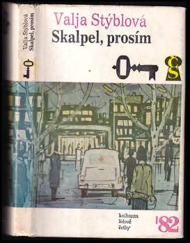Valja Stýblová: Skalpel, prosím