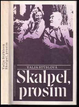 Valja Stýblová: Skalpel, prosím