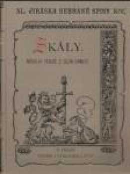 Alois Jirásek: Skály