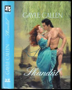 Gayle Callen: Skandál