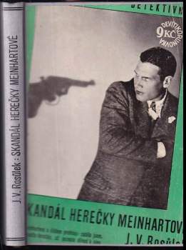 Jan Václav Rosůlek: Skandál herečky Meinhartové