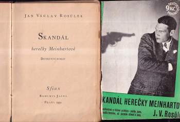 Jan Václav Rosůlek: Skandál herečky Meinhartové