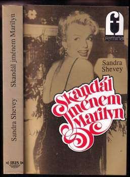 Sandra Shevey: Skandál jménem Marilyn