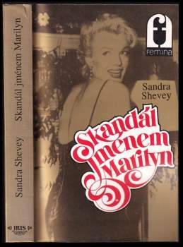 Sandra Shevey: Skandál jménem Marilyn