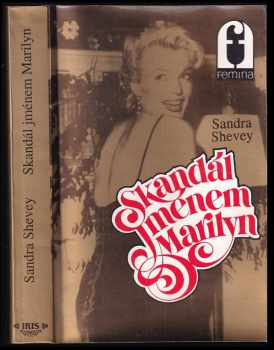 Sandra Shevey: Skandál jménem Marilyn