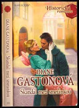Diane Gaston: Skandál mezi smetánkou