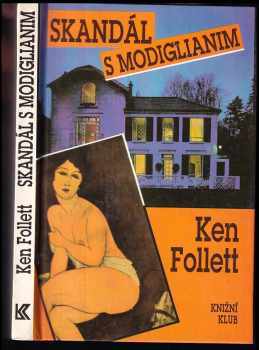 Ken Follett: Skandál s Modiglianim