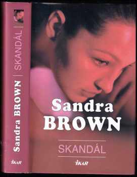 Sandra Brown: Skandál