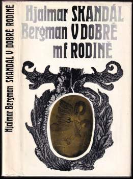 Hjalmar Bergman: Skandál v dobré rodině