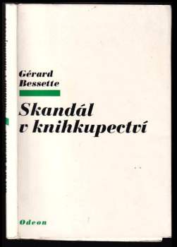 Gérard Bessette: Skandál v knihkupectví